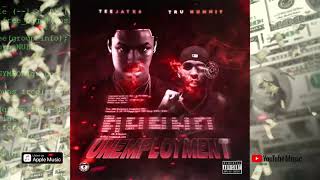 Truhunnit ft Teejayx6 \