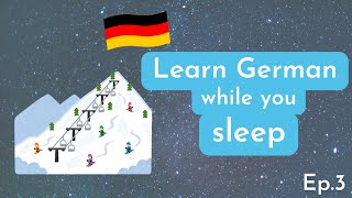 Learn German while you sleep - Slow Good Night Story for beginners Ep.3