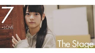 =LOVE（イコールラブ）/ Documentary of =LOVE -Episode7- 『The Stage』