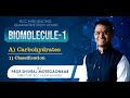 Topic: Biomolecules 1 - Carbohydrate Classification By Shivraj Motegaonkar Sir RCC