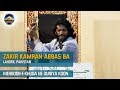 Mehboob-e-Khuda Ne Duniya Koon | Qasida | Zakir Kamran Abbas BA