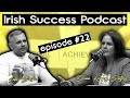 Irish Success Podcast #22  - Donna Kennedy Slattery - Psychologist, Business and Life Coach