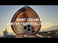 방예담 (BANG YEDAM) X 윈터 (WINTER of aespa) – 'Officially Cool' Easy Lyrics