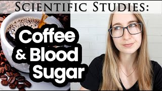How Coffee Affects Your Blood Sugar, Insulin Resistance, and Diabetes Risk