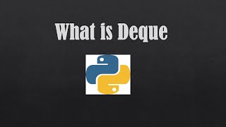 What is Deque? | Stack and Queue implementation using deque in python | Code Explanation