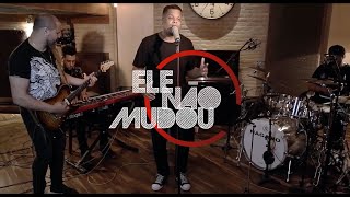 Ele não mudou ( Single ) Banda Circulo de Oração