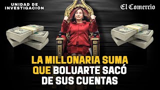 DINA BOLUARTE retiró S/1,8 millones de sus cuentas entre el 2016 y 2022, según la UIF | El Comercio