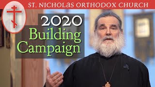 St. Nicholas Orthodox Church 2020 Building Campaign Promo