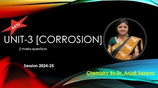 Corrosion| Unit-3 | Engineering | Applied Chemistry | AKTU | University| Important questions