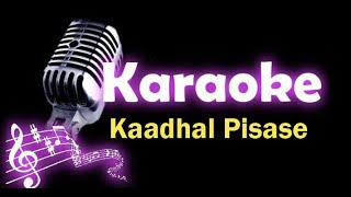 Kaadhal Pisase Karaoke - Run