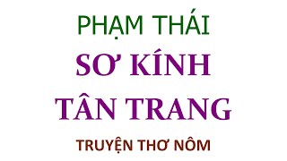 Sách nói | Sơ kính tân trang | Phạm Thái | Trọn bộ 1484 câu thơ | Truyện thơ Nôm | 1804