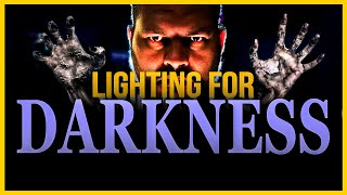 How to Light for Darkness- Horror Filmmaking Lighting Tips!
