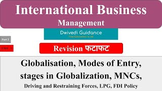 2 | International Business Management | Globalization, Modes of Entry,  MNC, Stage in Globalization