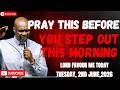 2ND JUNE 2026: START YOUR DAY WITH POWERFUL EARLY MORNING PRAYERS BY APOSTLE JOSHUA SELMAN