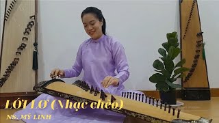 Lới Lơ  (Nhạc Chèo) | Độc tấu Đàn Tranh : NS. Mỹ Linh