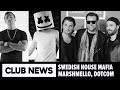 CLUB NEWS |► Comeback der SWEDISH HOUSE MAFIA ► Geheimnis um Marshmello gelüftet! ► uvm ..