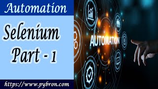 Python Selenium Tutorial #1 | Selenium Tutorial | Automation | PyBron