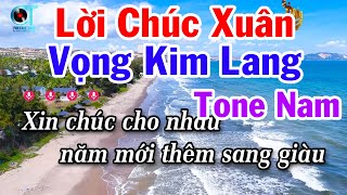 Karaoke Lời Chúc Xuân - Vọng Kim Lang Tone Nam