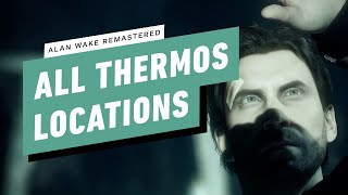 Alan Wake Guide - All Thermos Locations