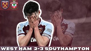 WEST HAM 2-3 SOUTHAMPTON | MATCH DAY HIGHLIGHTS | REVIEW | WEST HAM NETWORK