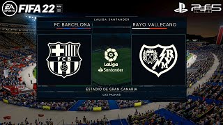 FIFA 22 | Barcelona Vs Rayo Vallecano | La liga 21/22 Full PS5 Gameplay & Predictions