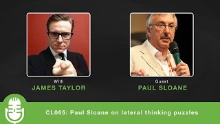 CL065: Paul Sloane on lateral thinking puzzles