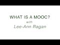 WHAT IS A MOOC