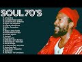 Greatest Hits Soul Music 70s - Soul Groove Music 70s - 70's Classic Soul Music