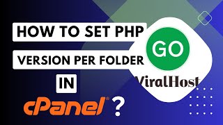 How to Set the PHP Version per Folder with GoViralHost