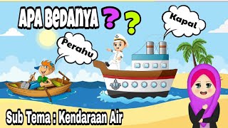 Pembelajaran BDR PAUD dan TK| Tema Kendaraan | Sub Tema Kendaraan Air | PERAHU