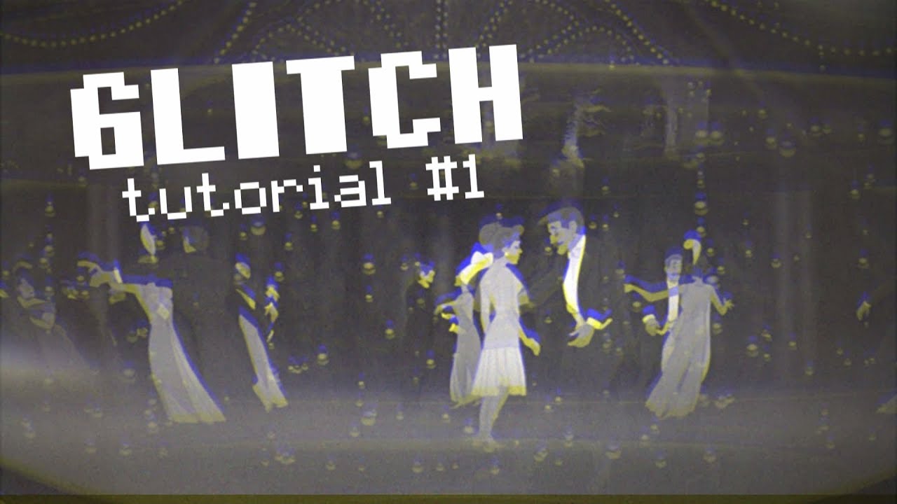 Glitch {tutorial #1} - YouTube