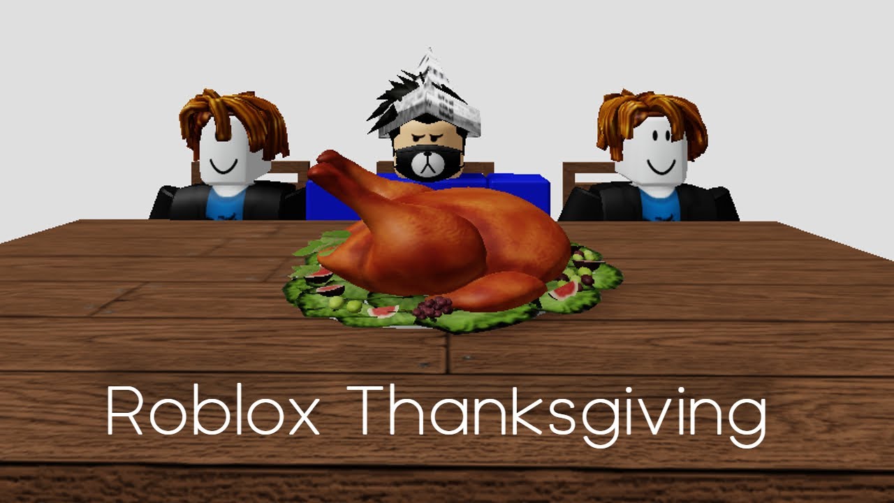 Roblox Thanksgiving Youtube