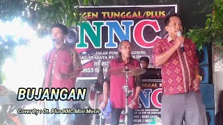 BUJANGAN (RHOMA IRAMA) | OT. PLUS NNC MINI MUSIC