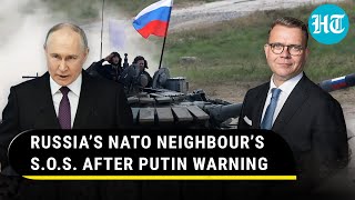 ‘Unite Now Or Face Danger’: NATO Nation Finland Panics After Putin’s ‘Troop Build-Up’ Warning