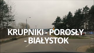 #174 Krupniki - Porosły - Białystok