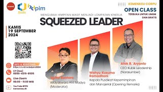 KCOC Balai Diklat Kepemimpinan2024-Squeezed Leader: Mengubah Himpitan Masif Menjadi Lompatan Kinerja