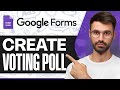 How To Create A Voting Poll In Google Forms - 2025 |  For Beginners