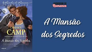 A MANSÃO DOS SEGREDOS ❤ Audiobook de Romance Completo