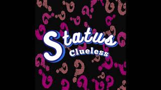 Status Clueless #4 Drugs