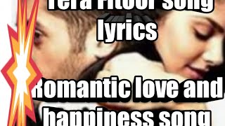 Tera fitoor song lyrics 2019. New song
