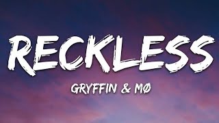 Reckless Lyrics song 🎧|| Gryffin & MØ