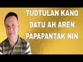 Datu ah Aren Papapantak nin by Ustadz saguir salendab