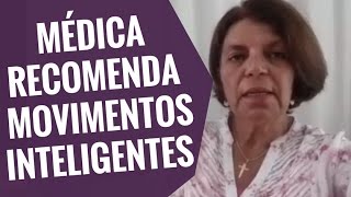 Médica recomenda Movimentos Inteligentes - Kelly Lemos - Movimento Inteligente