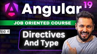 Angular 19 Tutorial in Hindi #27 what are Directives ,type and example