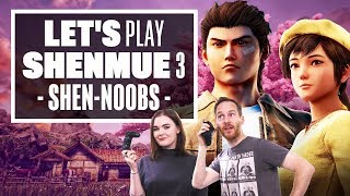 Let's Play Shenmue 3 - SHEN-NOOBS!