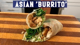 Asian 'Burrito' | Som Tum Salad, Fast Chicken Marinade, + Spring Roll Wrapper