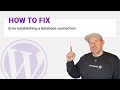 How to fix error establishing a database connection in Wordpress!