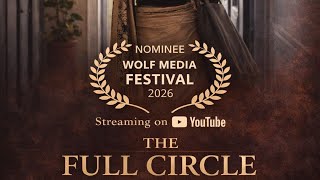 THE FULL CIRCLE. Every ending finds its way back... |EMOTIONAL SHORTFILM| MOTHER'S LOVE