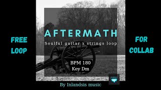 [FREE LOOP] Soulful guitar x strings loop \