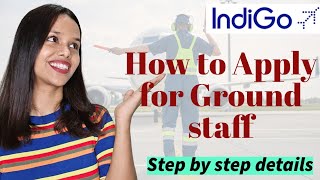 How to Apply for Indigo Ground Staff | All Details | Full step by step